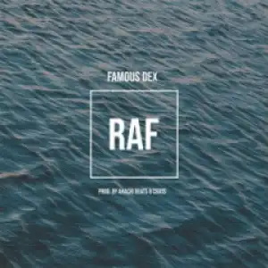 Famous Dex - RAF